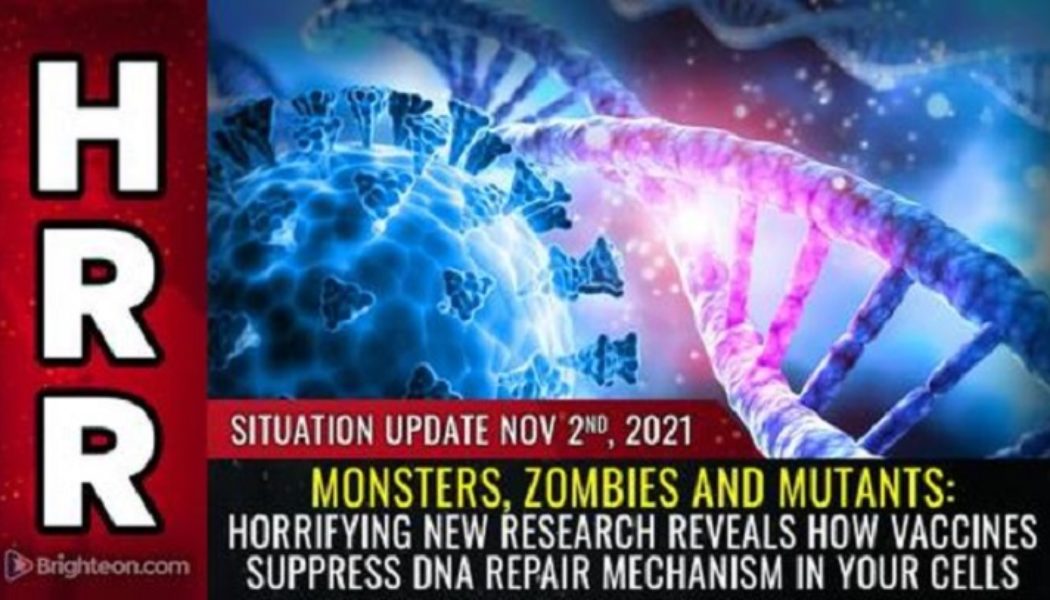 Situationsupdate, 2. November 2021 – Monster, Zombies, Mutanten: Erschreckende neue Forschungen enthüllen, wie Impfstoffe den DNA-Reparaturmechanismus in Ihren Zellen unterdrücken! – Mike Adams muss Video