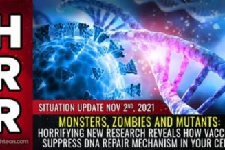 Situationsupdate, 2. November 2021 – Monster, Zombies, Mutanten: Erschreckende neue Forschungen enthüllen, wie Impfstoffe den DNA-Reparaturmechanismus in Ihren Zellen unterdrücken! – Mike Adams muss Video