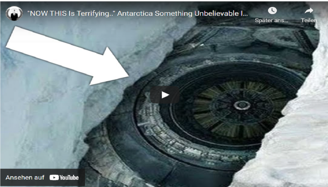 New Anonymous: Die Antarktis Etwas Unglaubliches ist da – jetzt ist es erschreckend! (2022)￼
