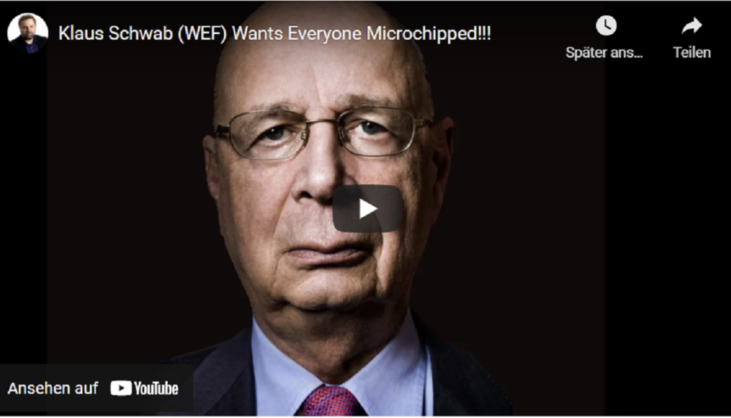 Klaus Schwab sieht in den nächsten 10 Jahren alle mit Mikrochips