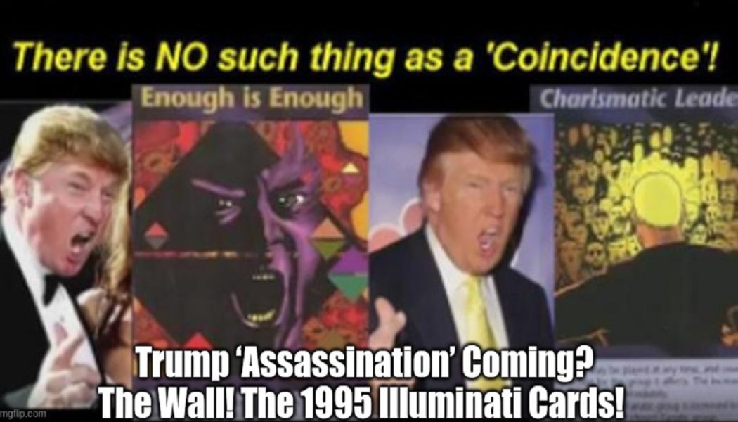 Kommt Trumps „Attentat“? Die Wand! Die Illuminati-Karten von 1995! (Video)