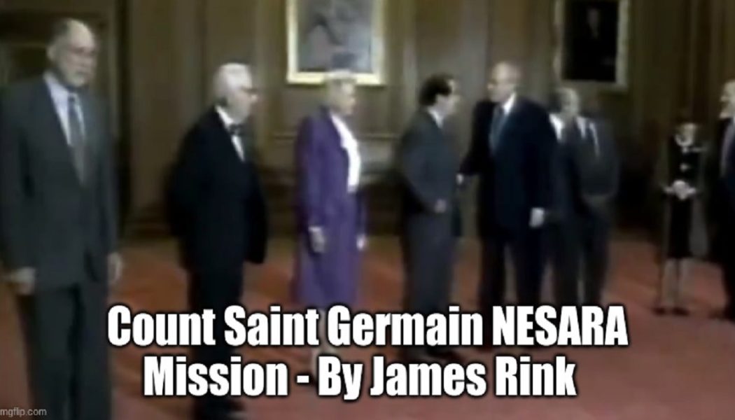 NESARA-Mission Graf Saint Germain – Von James Rink (Video)