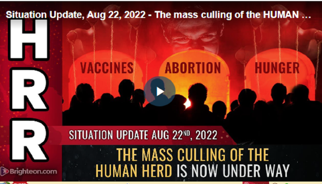 Situationsaktualisierung, 23. August 2022 – Aerosolisierte „Impfstoffe“ sollen zur globalen Entvölkerung auf menschliche Städte gesprüht werden! – Mike Adams-Video