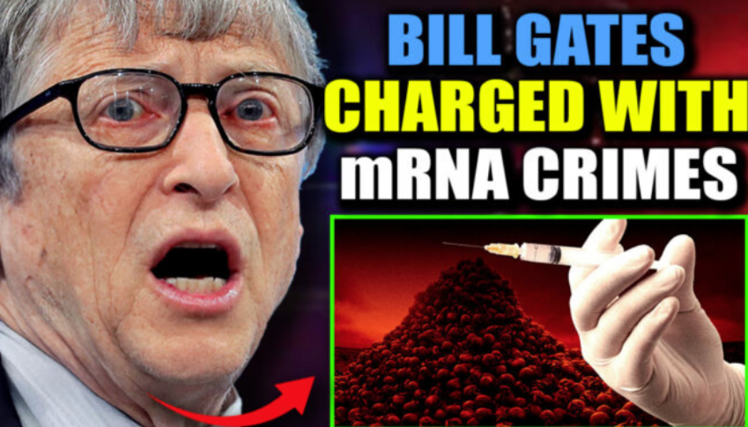 Richter ordnet Prozess gegen Bill Gates wegen „Millionenmordes“ durch mRNA-Impfungen an