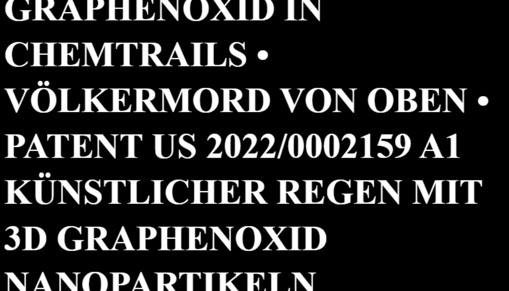 Patent: 3D-Graphenoxid-Nanopartikel in Chemtrails