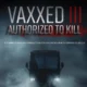 „Vaxxed III – Lizenz zum Töten“ untersucht die dunkle Wahrheit hinter den Krankenhausmorden in der Corona-Zeit