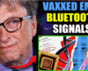 Gates-Insider legt Beweis vor: Geimpfte senden Bluetooth-Signale mit geheimen „Todesdaten“ aus